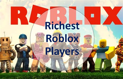 who is the richest roblox player